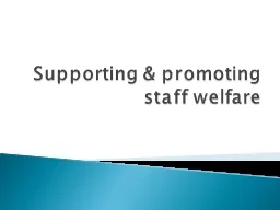 Supporting & promoting staff welfare