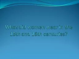 What   did   women   wear