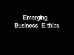 Emerging  Business  E thics