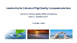 Leadership for Cultures of High Quality, Compassionate Care