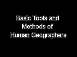 Basic Tools and Methods of Human Geographers