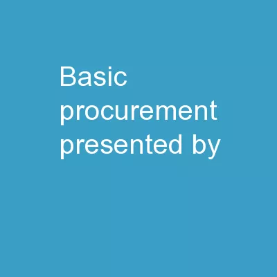 Basic Procurement Presented by