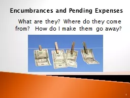 Encumbrances and Pending Expenses