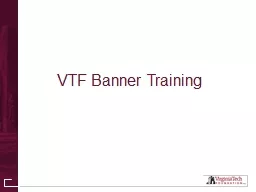 VTF Banner Training VTF Banner Information