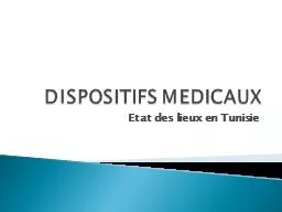 DISPOSITIFS MEDICAUX Etat des lieux en Tunisie 