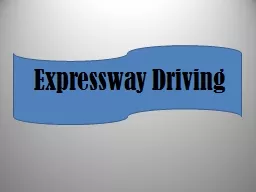 Expressway Driving Characteristics of Expressway Driving