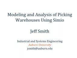 Modeling and Analysis of Picking Warehouses Using Simio