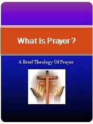 A Brief Theology Of Prayer