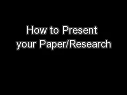 How to Present your Paper/Research