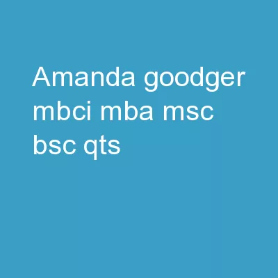 Amanda Goodger MBCI, MBA, MSc, BSc(QTS)