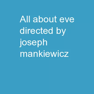 All About Eve Directed by Joseph Mankiewicz