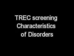 TREC screening Characteristics of Disorders