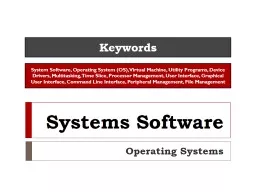 Systems Software Operating Systems