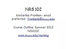 NRS 102 Kimberlee  Franken- email preferred: