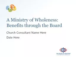A Ministry of Wholeness: Benefits through the Board