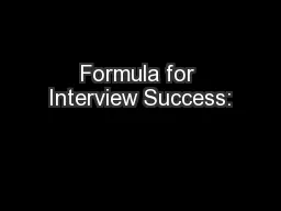 Formula for Interview Success: