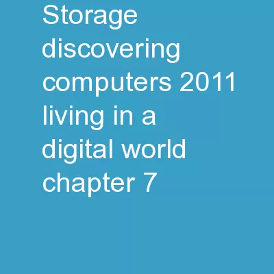 Storage Discovering Computers 2011: Living in a Digital World Chapter 7