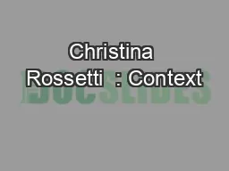 Christina Rossetti  : Context
