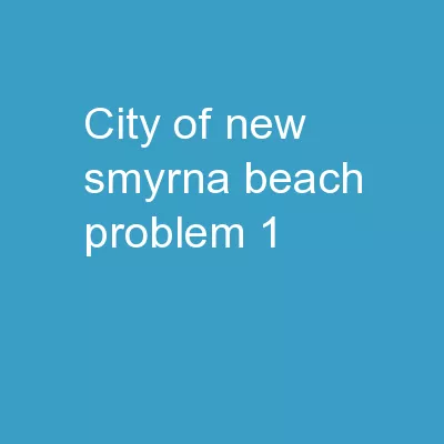 City of New Smyrna Beach: Problem 1