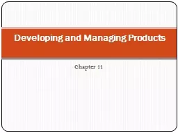 Chapter 11 Developing and Managing Products