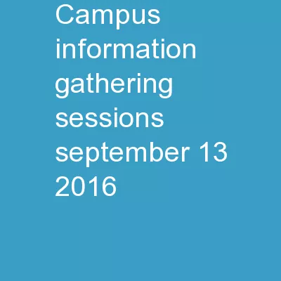 Campus Information Gathering Sessions – September 13, 2016