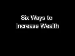 Six Ways to Increase Wealth