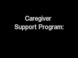 Caregiver Support Program: