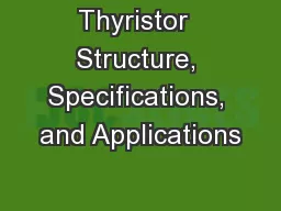 Thyristor  Structure, Specifications, and Applications
