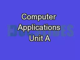 Computer Applications Unit A