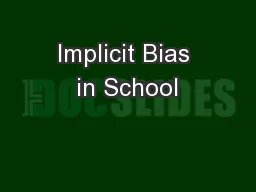 Implicit Bias in School