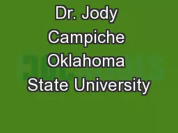 Dr. Jody Campiche Oklahoma State University