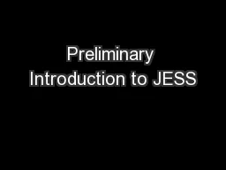 Preliminary Introduction to JESS