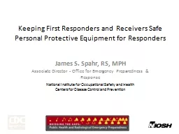 Keeping First Responders and Receivers Safe