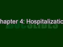 Chapter 4: Hospitalization