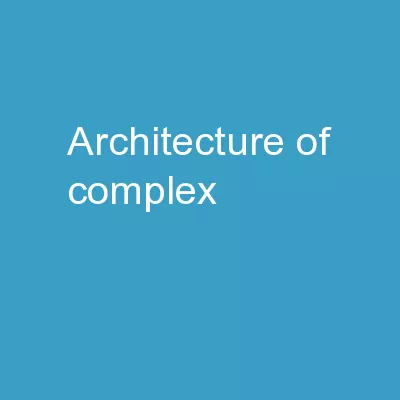 Architecture of Complex