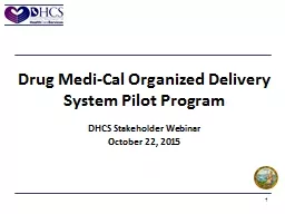 Drug  Medi -Cal Organized Delivery System Pilot Program