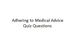 Adhering  to Medical Advice