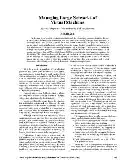 Managing Large Networks of Virtual Machines Kyrre M Begnum  Oslo University College Norway ABSTRACT As the number of available virtualization tools and their popularity continues to grow the way in wh
