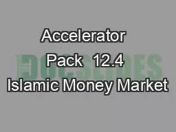 Accelerator  Pack  12.4 Islamic Money Market