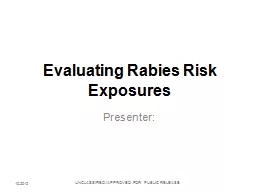 Evaluating Rabies Risk Exposures