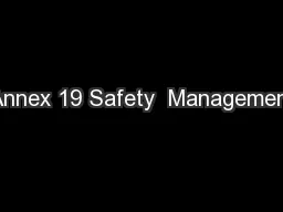 Annex 19 Safety  Management