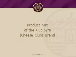 Product Mix of the Klub Syru