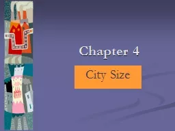 Chapter 4 City Size Why do cities differ in size and scope?
