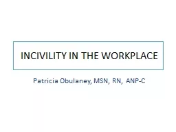 INCIVILITY IN THE  WORKPLACE