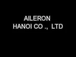 AILERON HANOI CO .,  LTD