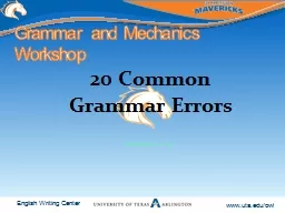 Grammar and Mechanics Workshop