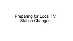 Preparing for Local TV Station Changes