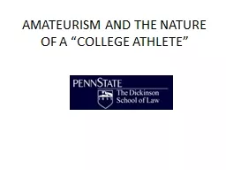 AMATEURISM AND THE NATURE OF A “COLLEGE ATHLETE”