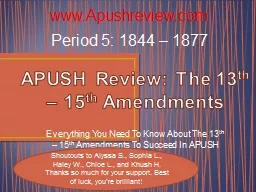 APUSH Review: The 13 th  – 15
