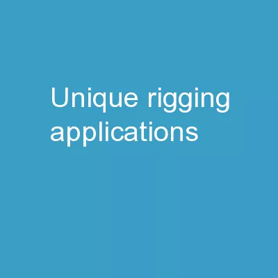 Unique Rigging Applications